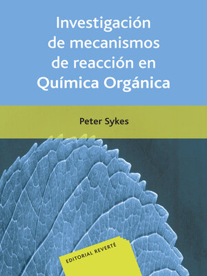 cover image of Investigación de mecanismos de reacción en química orgánica